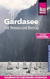 Reise Know-How Reiseführer Gardasee mit Verona und Brescia - Mit vielen Wandertipps -