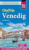 Reise Know-How CityTrip Venedig: Reiseführer mit Stadtplan, 6 Stadttouren und kostenloser Web-App